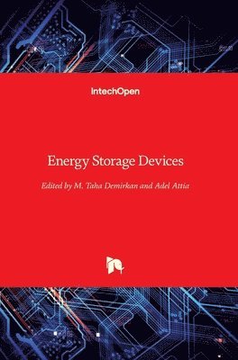 M. Taha Demirkan, Adel Attia - Energy Storage Devices, Inbunden
