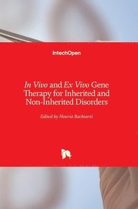 bokomslag In Vivo and Ex Vivo Gene Therapy for Inherited and Non-Inherited Disorders