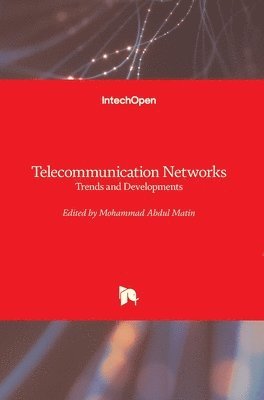 Mohammad Abdul Matin - Telecommunication Networks, Inbunden