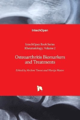 Osteoarthritis Biomarkers and Treatments 1