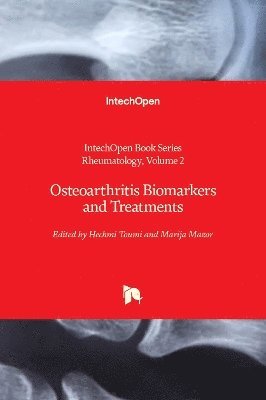 Osteoarthritis Biomarkers and Treatments