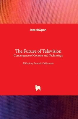 Ioannis Deliyannis - Future of Television, Inbunden