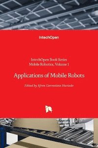 bokomslag Applications of Mobile Robots