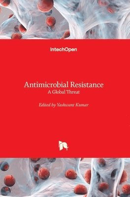 Yashwant Kumar - Antimicrobial Resistance, Inbunden