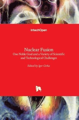 Igor Girka - Nuclear Fusion, Inbunden