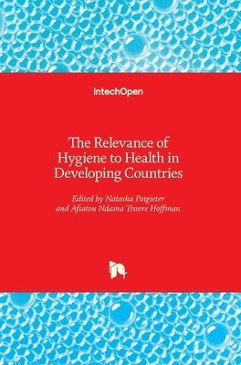 bokomslag The Relevance of Hygiene to Health in Developing Countries