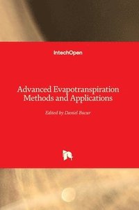 bokomslag Advanced Evapotranspiration Methods and Applications