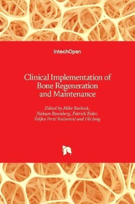 bokomslag Clinical Implementation of Bone Regeneration and Maintenance