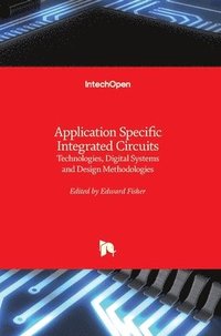 bokomslag Application Specific Integrated Circuits