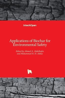 bokomslag Applications of Biochar for Environmental Safety