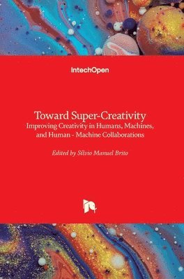 Toward Super-Creativity 1