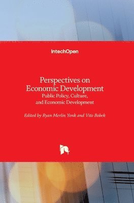 Ryan Merlin Yonk, Vito Bobek - Perspectives on Economic Development, Inbunden
