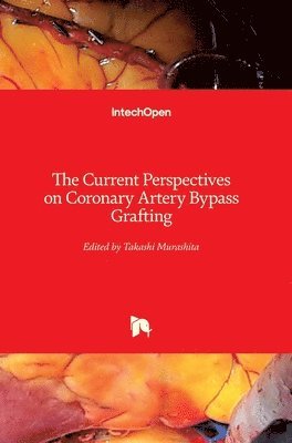 The Current Perspectives on Coronary Artery Bypass Grafting 1