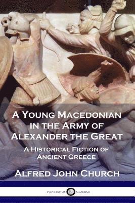 Young Macedonian in the Army of Alexander the Great