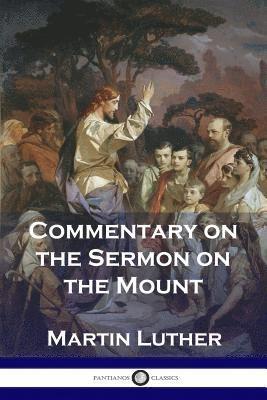 bokomslag Commentary on the Sermon on the Mount