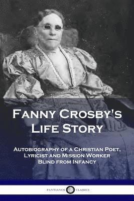 bokomslag Fanny Crosby's Life Story