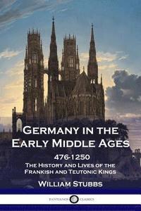 bokomslag Germany in the Early Middle Ages