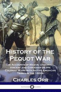 bokomslag History of the Pequot War