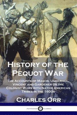 History of the Pequot War 1