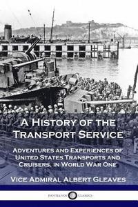 bokomslag A History of the Transport Service