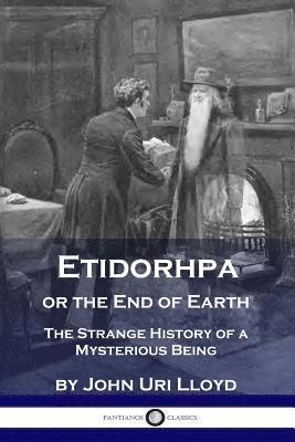 bokomslag Etidorhpa or the End of Earth