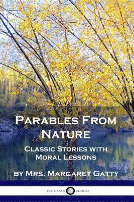 Margaret Gatty - Parables From Nature, Häftad