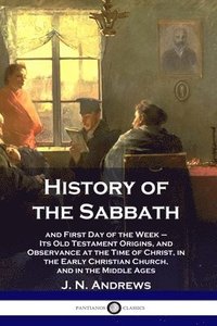 bokomslag History of the Sabbath