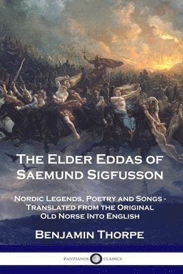 The Elder Eddas of Saemund Sigfusson 1