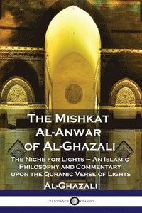 bokomslag The Mishkat Al-Anwar of Al-Ghazali