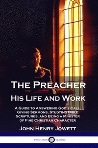 bokomslag Preacher, His Life and Work