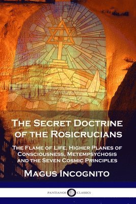 bokomslag The Secret Doctrine of the Rosicrucians