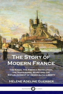 The Story of Modern France 1