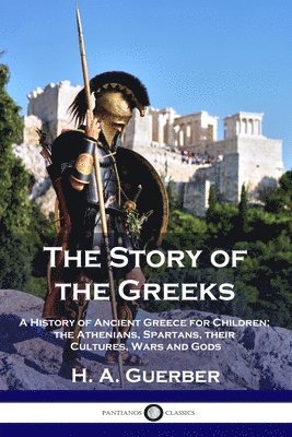 bokomslag The Story of the Greeks