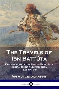 bokomslag The Travels of Ibn Battuta