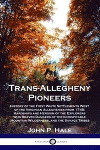 bokomslag Trans-Allegheny Pioneers
