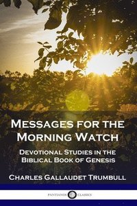 bokomslag Messages for the Morning Watch
