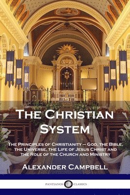 Alexander Campbell - Christian System, Häftad