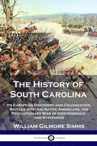 bokomslag The History of South Carolina