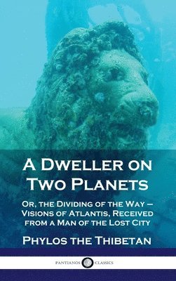 Phylos the Thibetan - Dweller on Two Planets, Inbunden