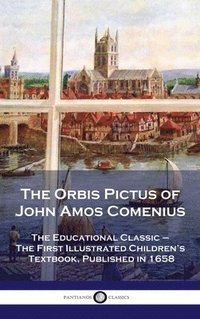 bokomslag Orbis Pictus of John Amos Comenius