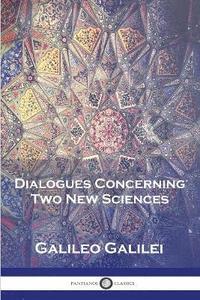 bokomslag Dialogues Concerning Two New Sciences