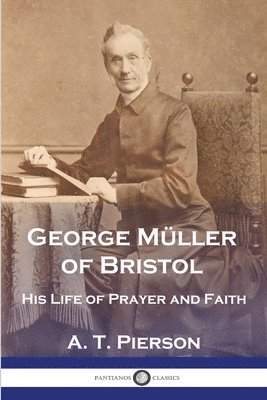 George Müller of Bristol