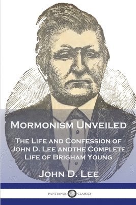 bokomslag Mormonism Unveiled