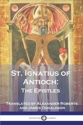 bokomslag St. Ignatius of Antioch