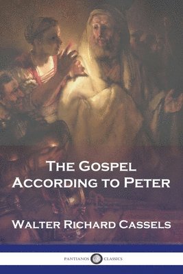 The Gospel According to Peter 1