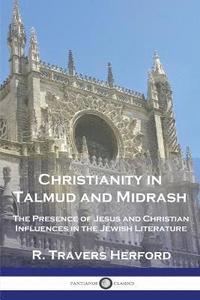 bokomslag Christianity in Talmud and Midrash