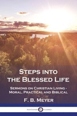 bokomslag Steps into the Blessed Life