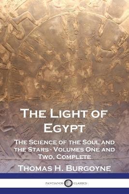 Thomas H Burgoyne, Thomas H. Burgoyne - Light of Egypt, Häftad