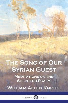 William Allen Knight - Song of Our Syrian Guest, Häftad