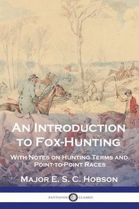 bokomslag An Introduction to Fox-Hunting